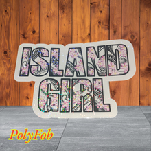 Load image into Gallery viewer, ISLAND GIRL PRINT VINYL STICKERS 3 x 4
